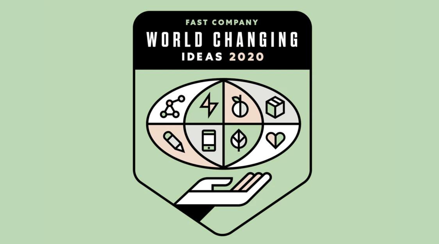 World Changing Idea Award by Fast Company!